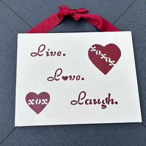 Live. Love. Laugh. Handmade Sign in Like New Condition